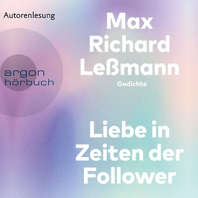 Liebe in Zeiten der Follower (Ungekürzte Autorenlesung)