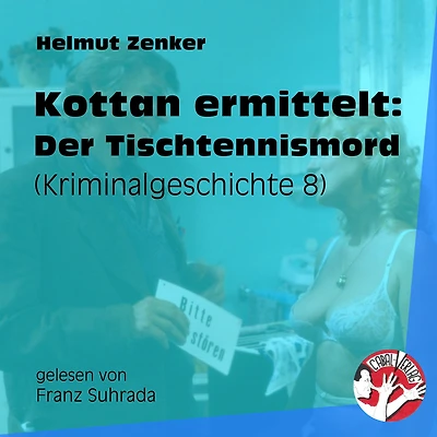 Kottan ermittelt: Der Tischtennismord: Kriminalgeschichte 8