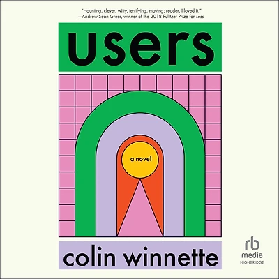 Users: A Novel