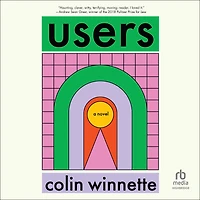 Users: A Novel