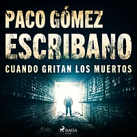 Cuando gritan los muertos