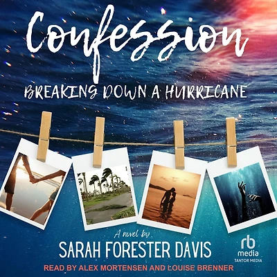 Confession: Breaking Down A Hurricane