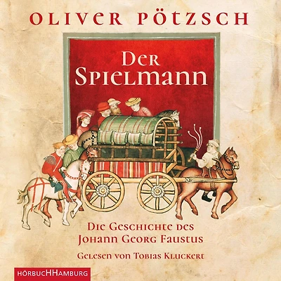 Der Spielmann (Faustus-Serie 1): Die Geschichte des Johann Georg Faustus (Abridged)
