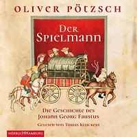 Der Spielmann (Faustus-Serie 1): Die Geschichte des Johann Georg Faustus (Abridged)