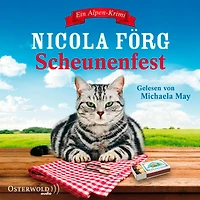 Scheunenfest: Ein Alpen-Krimi