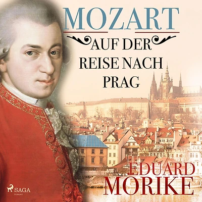 Mozart auf der Reise nach Prag (Abridged)