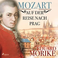 Mozart auf der Reise nach Prag (Abridged)