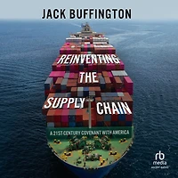 Reinventing the Supply Chain: A 21st-Century Covenant with America