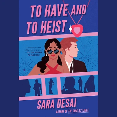 to Have and Heist