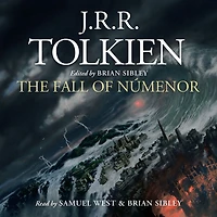 the Fall of Númenor: And Other Tales from Second Age Middle-earth