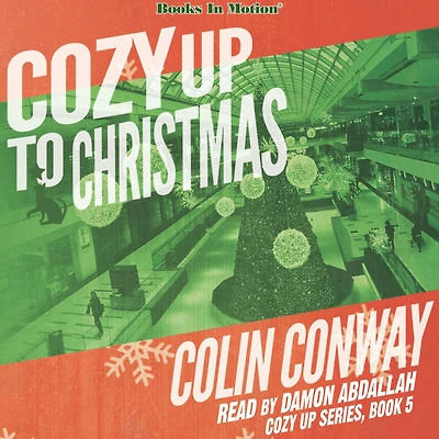 COZY UP TO CHRISTMAS by Colin Conway (Cozy Up Series, Book 5)