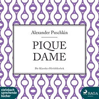 Pique Dame (Ungekürzte Lesung)