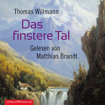 Das finstere Tal: Roman