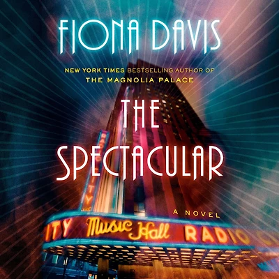 The Spectacular: A Novel