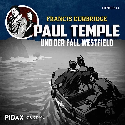 Francis Durbridge: Paul Temple und der Fall Westfield