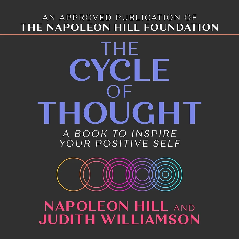 The Cycle of Thought: A Book to Inspire Your Positive Self