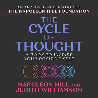 The Cycle of Thought: A Book to Inspire Your Positive Self