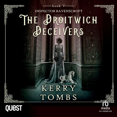 The Droitwich Deceivers: Inspector Ravenscroft Detective Mysteries Book 5