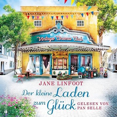 Der kleine Laden zum Glück (ungekürzt)
