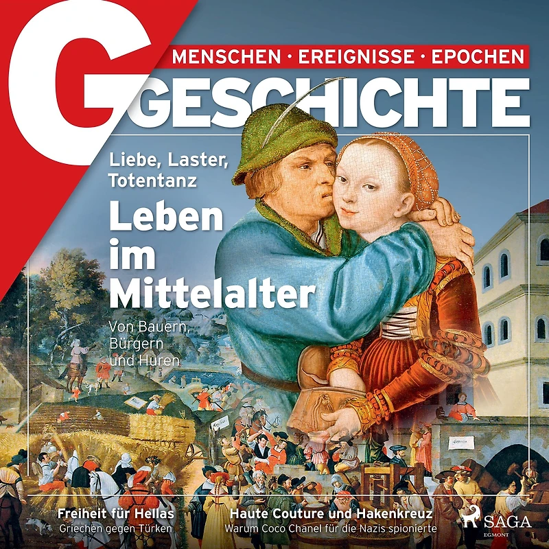 G/GESCHICHTE - Liebe, Laster, Totentanz: Leben im Mittelalter