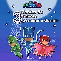 PJ Masks - Contes de 3 minuts per anar a dormir