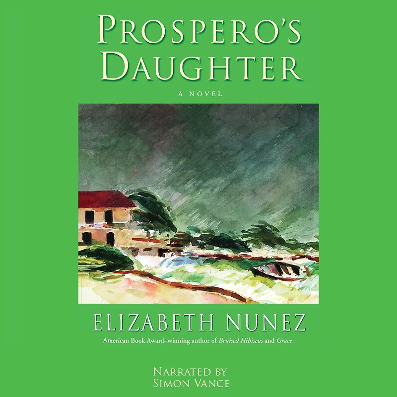 Prospero's Daughter: A Novel