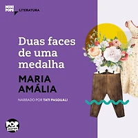 Duas faces de uma medalha (Abridged)