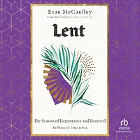 Lent: The Season of Repentance and Renewal