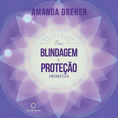 Para Blindagem e Proteção Energética (Abridged)