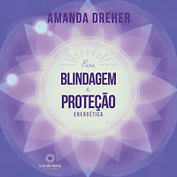 Para Blindagem e Proteção Energética (Abridged)