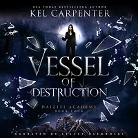 Vessel of Destruction (Daizlei Academy #4)