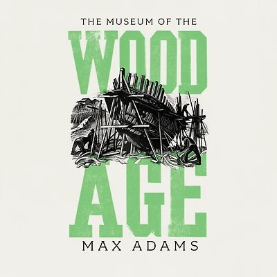 the Museum of Wood Age