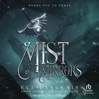 Mist and Mirrors : Books One to Three