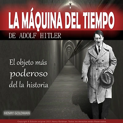La máquina del tiempo de Adolf Hitler