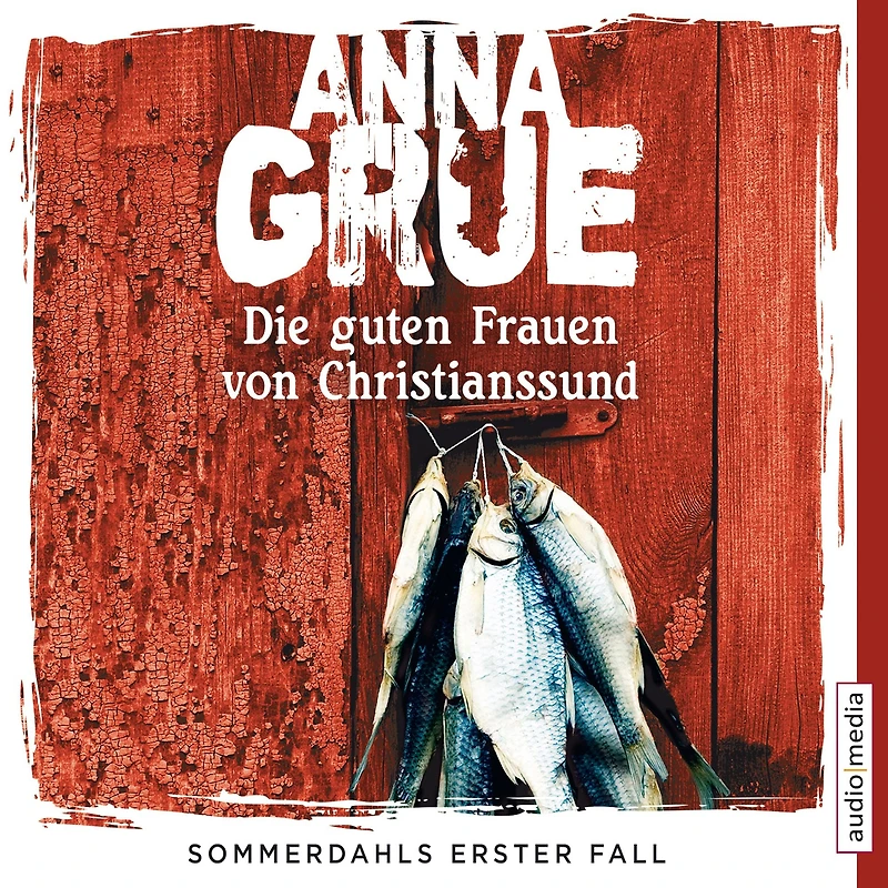 Die guten Frauen von Christianssund. Sommerdahls erster Fall (Abridged)