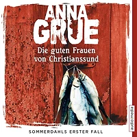 Die guten Frauen von Christianssund. Sommerdahls erster Fall (Abridged)