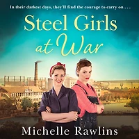 Steel Girls at War (The Girls, Book 4)