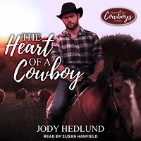 The Heart of a Cowboy