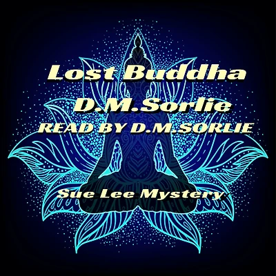 Lost Buddha: Sue Lee Mystery