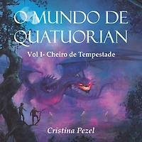 O Mundo de Quatuorian 1: Cheiro Tempestade