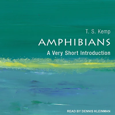 Amphibians: A Very Short Introduction
