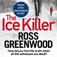 The Ice Killer: A gripping