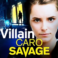 Villain: A heart-stopping addictive crime thriller that you won't be able to put down