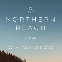 The Northern Reach: A Novel