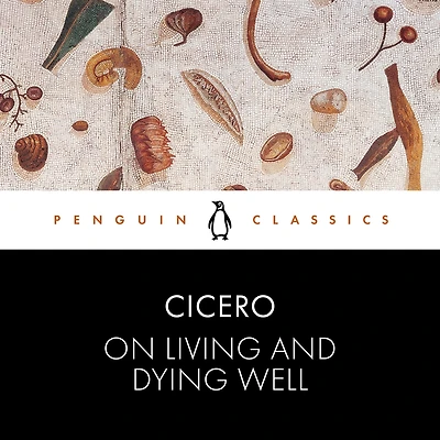 On Living and Dying Well