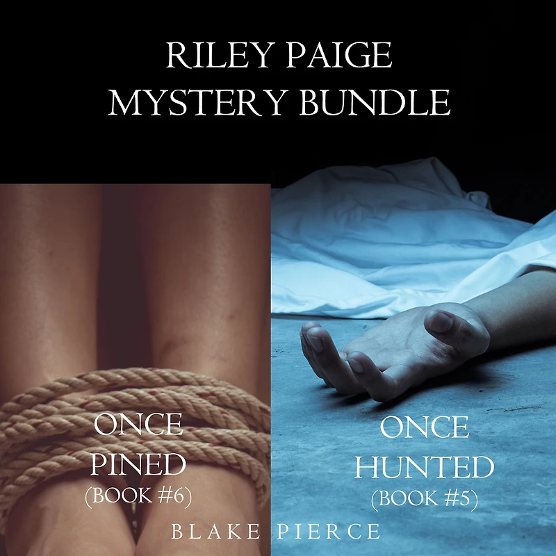 Riley Paige Mystery Bundle: Once Hunted (#5) and Pined (#6)