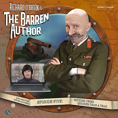 The Barren Author: Series 1 - Episode 5: Nothing Dries Quicker than a Tear