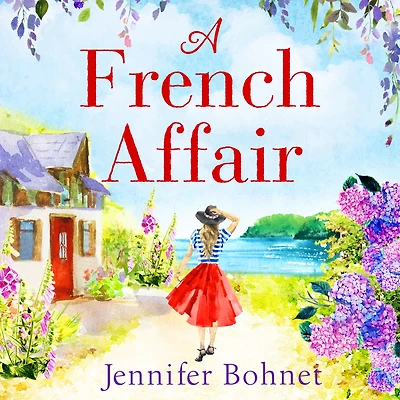 A French Affair: The perfect escapist read from bestseller Jennifer Bohnet