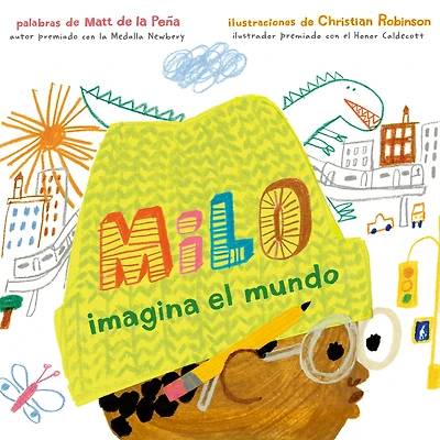 Milo imagina el mundo / Imagines the World