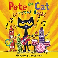 Crayons Rock! (Pete the Cat Series)